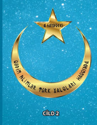 Title: Qədim alimlər tï¿½rk xalqları haqqında. Cild 2., Author: A Sanducci