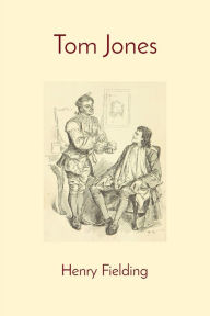 Title: Tom Jones (Illustrated), Author: Henry Fielding