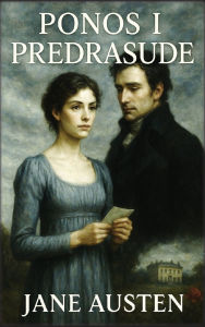 Title: Ponos i predrasude, Author: Jane Austen