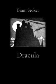 Title: Dracula (Illustrated), Author: Bram Stoker