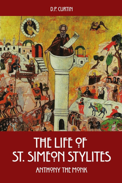 The Life of St. Simeon Stylites