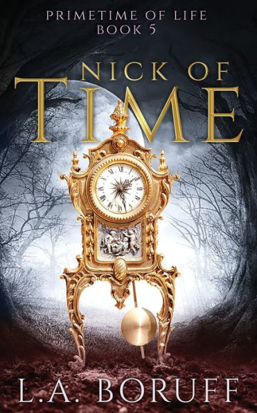 Nick of Time: An Urban Fantasy Mystery
