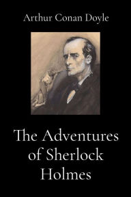 Title: The Adventures of Sherlock Holmes (Illustrated), Author: Arthur  Conan Doyle