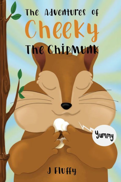 The Adventures of Cheeky Chipmunk