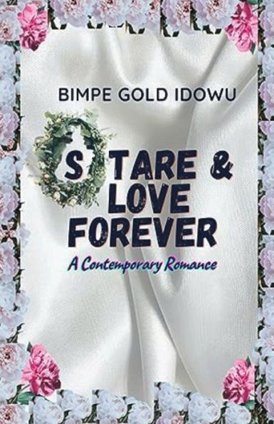 Stare and Love Forever: A Contemporary Romance