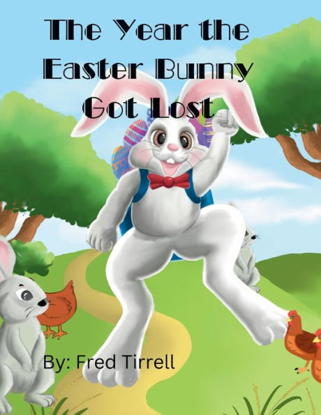 the Year Easter Bunny Got Lost