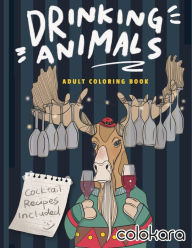 Title: Drinking Animals Adult Coloring Book, Author: Amanda Grace