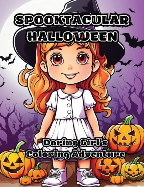 Spooktacular Halloween: Daring Girl's Coloring Adventure