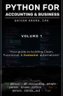 PYTHON FOR ACCOUNTING & BUSINESS: Volume 1