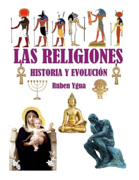 LAS RELIGIONES: HISTORIA Y EVOLUCIÓN