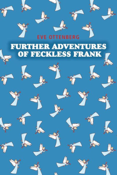Further Adventures of Feckless Frank