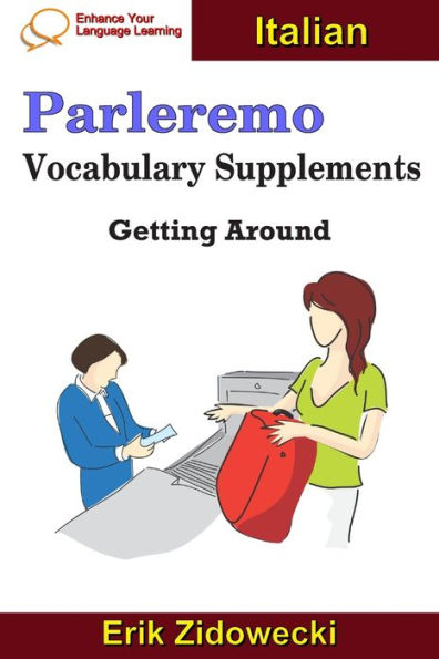 Parleremo Vocabulary Supplements - Getting Around