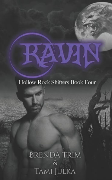 Ravin: Hollow Rock Shifters Book 4