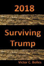 2018 - Surviving Trump