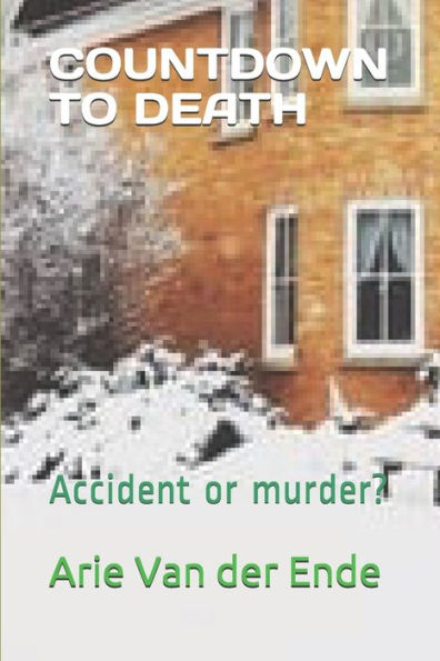 COUNTDOWN TO DEATH: Accident or murder?