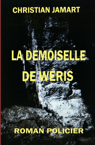 LA DEMOISELLE DE WÉRIS