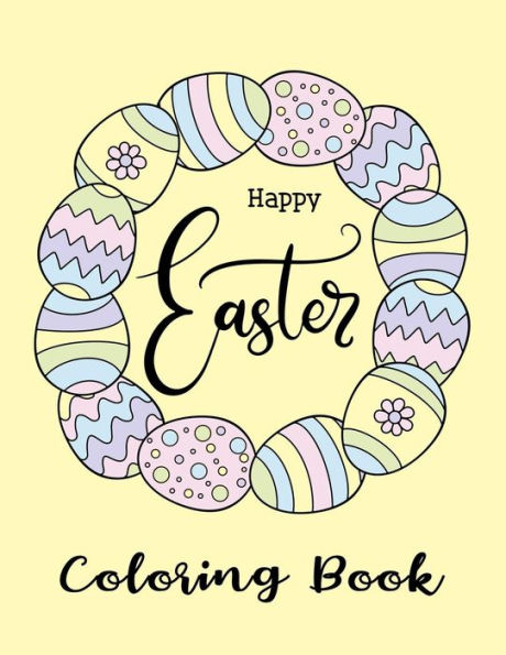 Happy Easter Coloring Book: Detailed Rabbit Easter Eggs Coloring Pages for Teenagers, Tweens, Older Kids, Boys, & Girls, Zendoodle