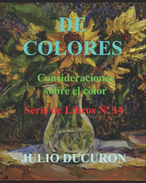 DE COLORES: Consideraciones sobre el Color. Serie de Libros Nº 14