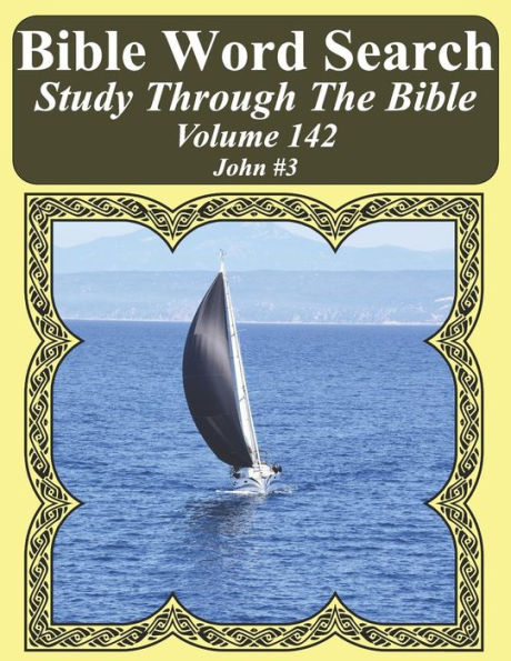 Bible Word Search Study Through The Bible: Volume 142 John #3