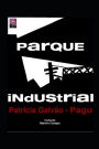 Parque Industrial: Novela Proletaria BrasileÃ¯Â¿Â½a
