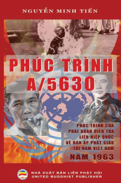 Phúc trình A/5630: c?a Phái doàn Di?u Tra Liên Hi?p Qu?c v? v?n d? dàn áp Ph?t giáo t?i mi?n Nam Vi?t Nam nam 1963