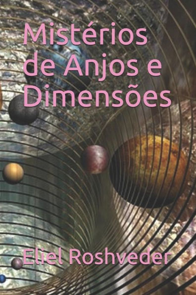 Mistï¿½rios de Anjos e Dimensï¿½es