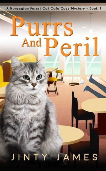 Purrs and Peril: A Norwegian Forest Cat CafÃ¯Â¿Â½ Cozy Mystery - Book 1