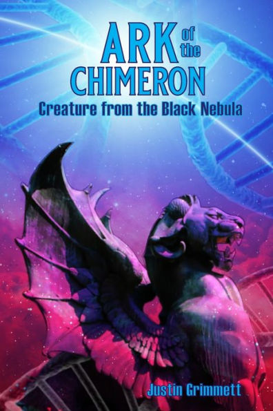 Ark of the Chimeron: Creature from the Black Nebula