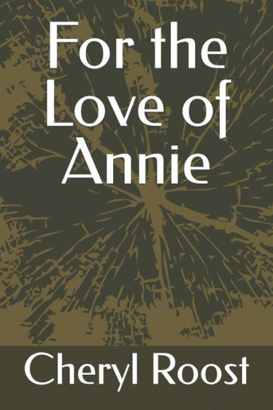For the Love of Annie