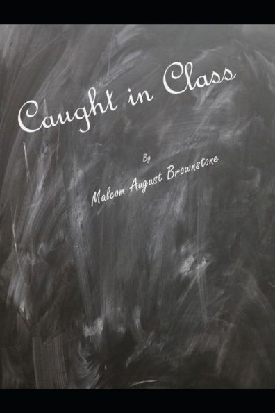 Caught in Class