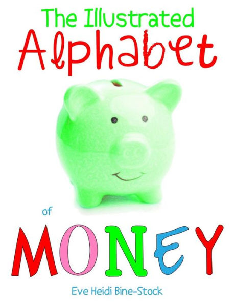 The Illustrated Alphabet of Money