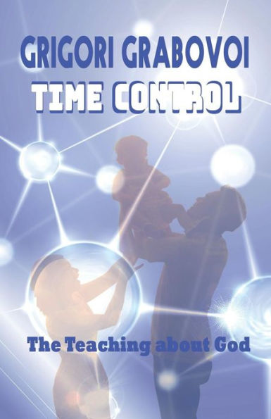 Time Control: The teaching about God