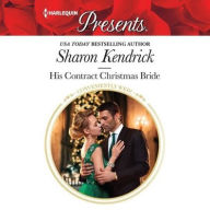 Title: His Contract Christmas Bride, Author: Sharon Kendrick