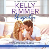 Title: Unspoken (Start Up in the City Series #2), Author: Kelly Rimmer