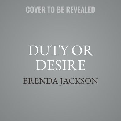 Duty or Desire (Westmoreland Legacy Series #5)