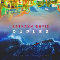 Title: Duplex: A Novel, Author: Kathryn Davis