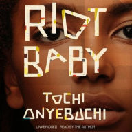 Title: Riot Baby, Author: Tochi Onyebuchi