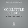 One Little Secret : Library Edition