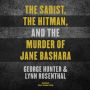 The Sadist, the Hitman, and the Murder of Jane Bashara