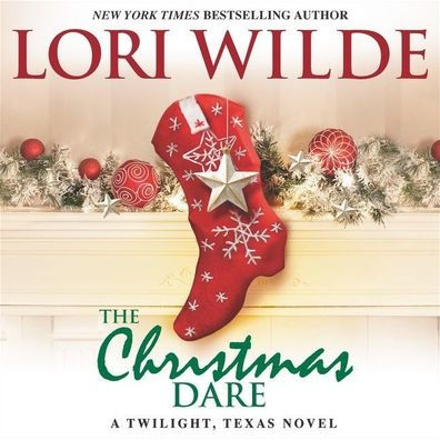 The Christmas Dare: A Twilight, Texas Novel