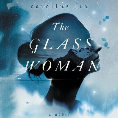 The Glass Woman