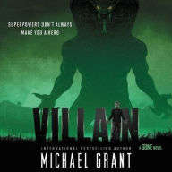 Title: Villain, Author: Michael Grant