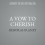 A Vow to Cherish