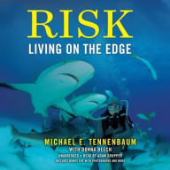 Title: Risk: Living on the Edge, Author: Michael E. Tennenbaum