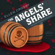 Title: The Angels' Share (Wine Country Mystery #10), Author: Ellen Crosby