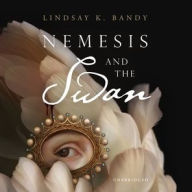 Title: Nemesis and the Swan, Author: Lindsay K. Bandy