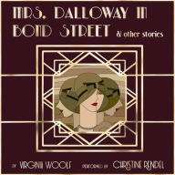 Mrs. Dalloway in Bond Street & Other Stories : Library Edition