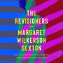 The Revisioners: A Novel