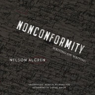 Title: Nonconformity: Writing on Writing, Author: Nelson Algren