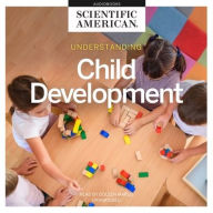 Title: Understanding Child Development, Author: Scientific American